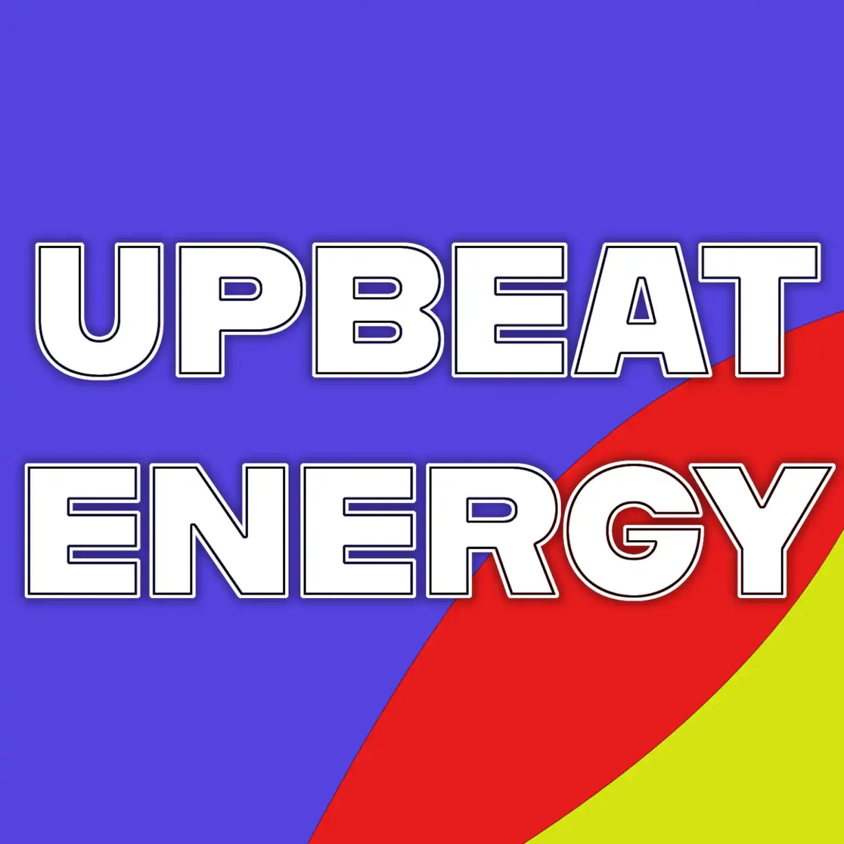 Upbeat Energy